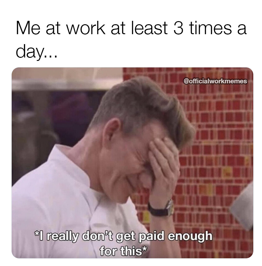 Funny And Relatable Work Memes To Make You Laugh - BROSIX