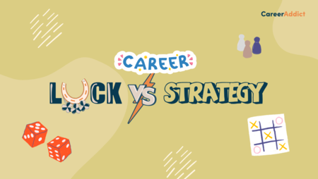 Luck vs. Strategy: Your Career Isn't a Slot Machine